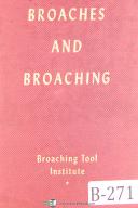 Broaching Tools-Broaches and Broaching Tool Institute Broaching Manual-General-Information-01